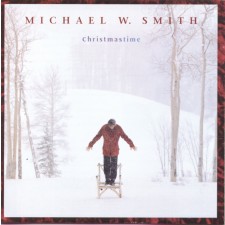 Michael W. Smith - Christmas Time (CD)