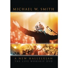 Michael W. Smith - A New Hallelujah (DVD)